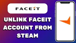 How To Unlink Faceit Account From Steam (2025)