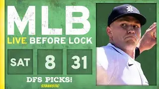 MLB DFS Picks Today 8/31/24: DraftKings, FanDuel & PrizePicks Baseball Lineups | Live Before Lock