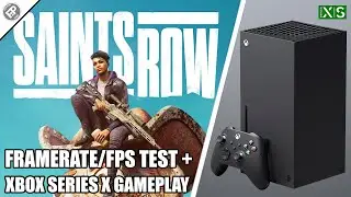 Saints Row - Xbox Series X Gameplay + FPS Test
