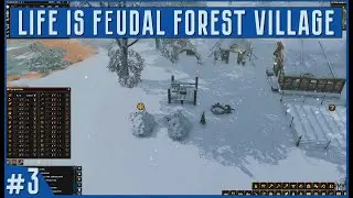 Life is Feudal Forest Village | ЗИМА. ХОЛОД. #3