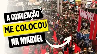 IR PARA CONVENÇÃO ME COLOCOU NA MARVEL