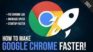 How to make Google Chrome faster | Speed up Google Chrome 2022