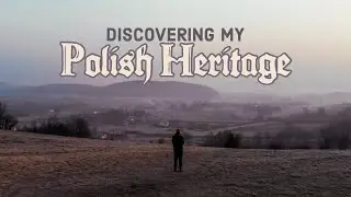 Discovering my Polish Heritage