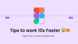 Essential Figma Tips to work 10x faster in Figma. Speed up your design with these Figma shortcuts