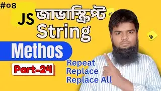String Methods Repeat | Replace | ReplaceAll | learn javascript for web development
