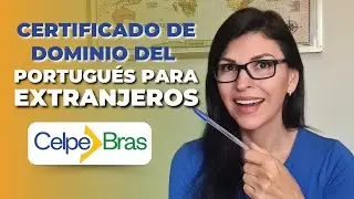 ¿QUÉ ES EL Celpe-Bras? CERTIFICADO DE DOMINIO DEL PORTUGUÉS 🇧🇷