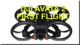 Avata 2 - First Flight