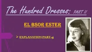 THE HUNDRED DRESSES Part-II