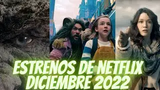 Estrenos de Netflix (Diciembre 2022)