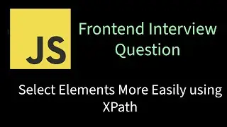 Select Elements more easily using XPath | Solving Frontend interview problems #shorts