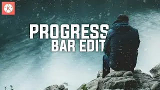 Professional Progress Bar with Kinemaster