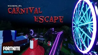 Fortnite Creative: Carnival Escape - HORROR || WISHBONE_45