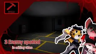 🎥 | 3 enemy spotted In editing video | [Piggy Build Mode]