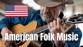 American Folk Music | Soulful Sounds of Folk & Country | Country Songs 2025