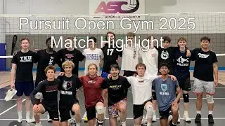 Pursuit Volley open gym Highlight 2025
