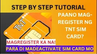 PAANO MAG-REGISTER NG SIM CARD TNT | STEP BY STEP TUTORIAL