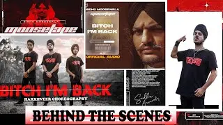 Bitch I'm Back | @SidhuMooseWalaOfficial | Making Behind the Scenes | 1st Vlog 🎥 by Harxhveer 🎬