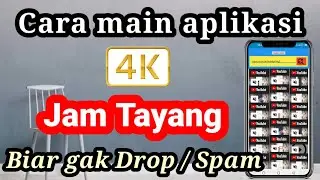 Cara main aplikasi 4K jam tayang biar tidak spam