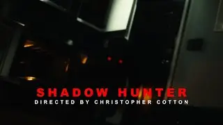Shadow Hunter - A Short Film Shot On The Panasonic Gh5