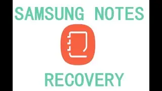 Recover Memos/Notes from Samsung Galaxy