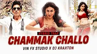 Chhamak Chhalo (HyBride Trap) - DJ KRAXTON x @VinFxStudio| ShahRukh Khan | Akon | BEAT REPEAT VOL. 1