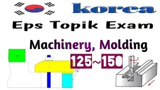 Eps Topik molding 2021  | Machinery molding | Korean Topik | Korean special exam | 한국어 능력시험