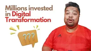 Millions invested in Digital Transformation