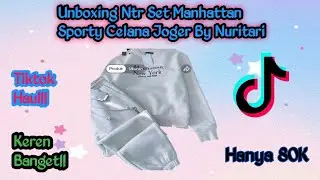 Tiktok Haul// Unboxing Ntr Set Celana Joger murah 80k By Nuritari