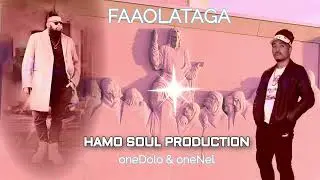 NEW SAMOAN SONG  [ Fa'aolataga] by oneNel ft oneDolo