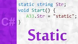 Static Keyword in C# 💻 A Tutorial With The Static Keyword Explained & It’s Meaning