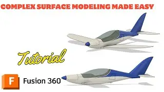Advance surface modeling made easy in Fusion 360/CAD Airplane