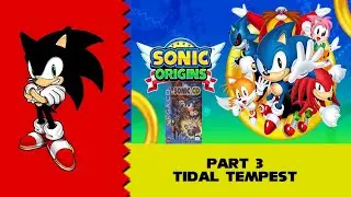 Sonic Origins: Sonic CD Pt.3 - Tidal Tempest