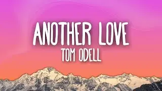 Tom Oddel - Anorther Love  Lyrics 🎶
