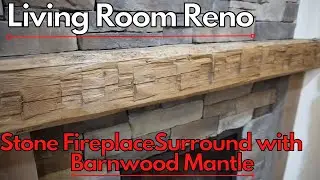 Building An EPIC Stone Fireplace with Reclaimed Barnwood Mantle