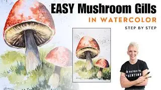 EASY! How to Paint Mushroom Gills and Mushroom Caps in Watercolor