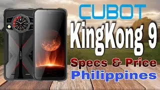Cubot KingKong 9 Features Specs & Price in Philippines | bagong rugged phone
