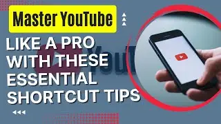 2023 YouTube Playback Tips & Shortcuts: Master the Art of Watching Videos on PC, Android, and iOS