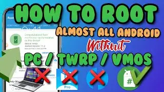 FINALLY! HOW TO GET ROOT ACESS ALL ANDROID DEVICE WITHOUT PC | TWRP | VMOS | EASY AND NEW METHOD
