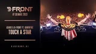 B-Front at Qlimax 2019 - Touch A Star