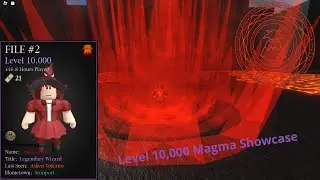 World of Magic Level 10000 Magma Showcase