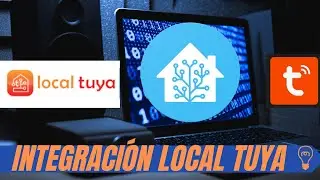 Como integrar y configurar LOCAL TUYA en home assistant.