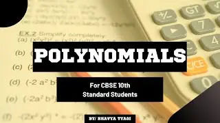 Polynomials | Class 10 CBSE | Tutorial Warrior | Bhavya Tyagi
