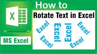 How to rotate text in Excel, How to write vertically in Excel, angle text Excel, elearning
