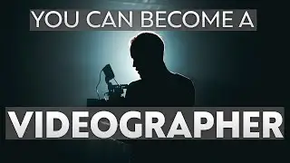 How to Become a Videographer 2022! The EASY way!