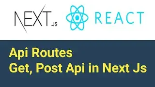Api Routes | GET & POST First Api In Next | #20 | Next js tutorial in Hindi