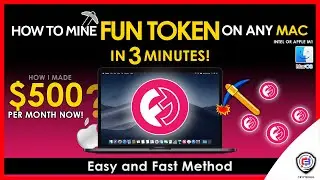 How To Mine Fun Token On Any MAC | Intel or M1 | Fun Fair | Fast and Easy | Beginner Guide