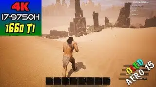 Conan Exiles GTX 1660 Ti 4K GamePlay 💻 Gigabyte AERO 15 OLED i7-9750H Gaming!