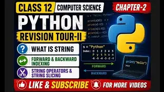 Class 12| CS| Chapter -2| String In Python (