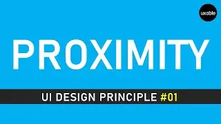 Proximity | UI Design Principles #1
