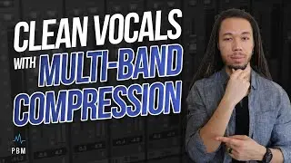 How To Clean Up Muddy Vocals With Multi-Band Compression!